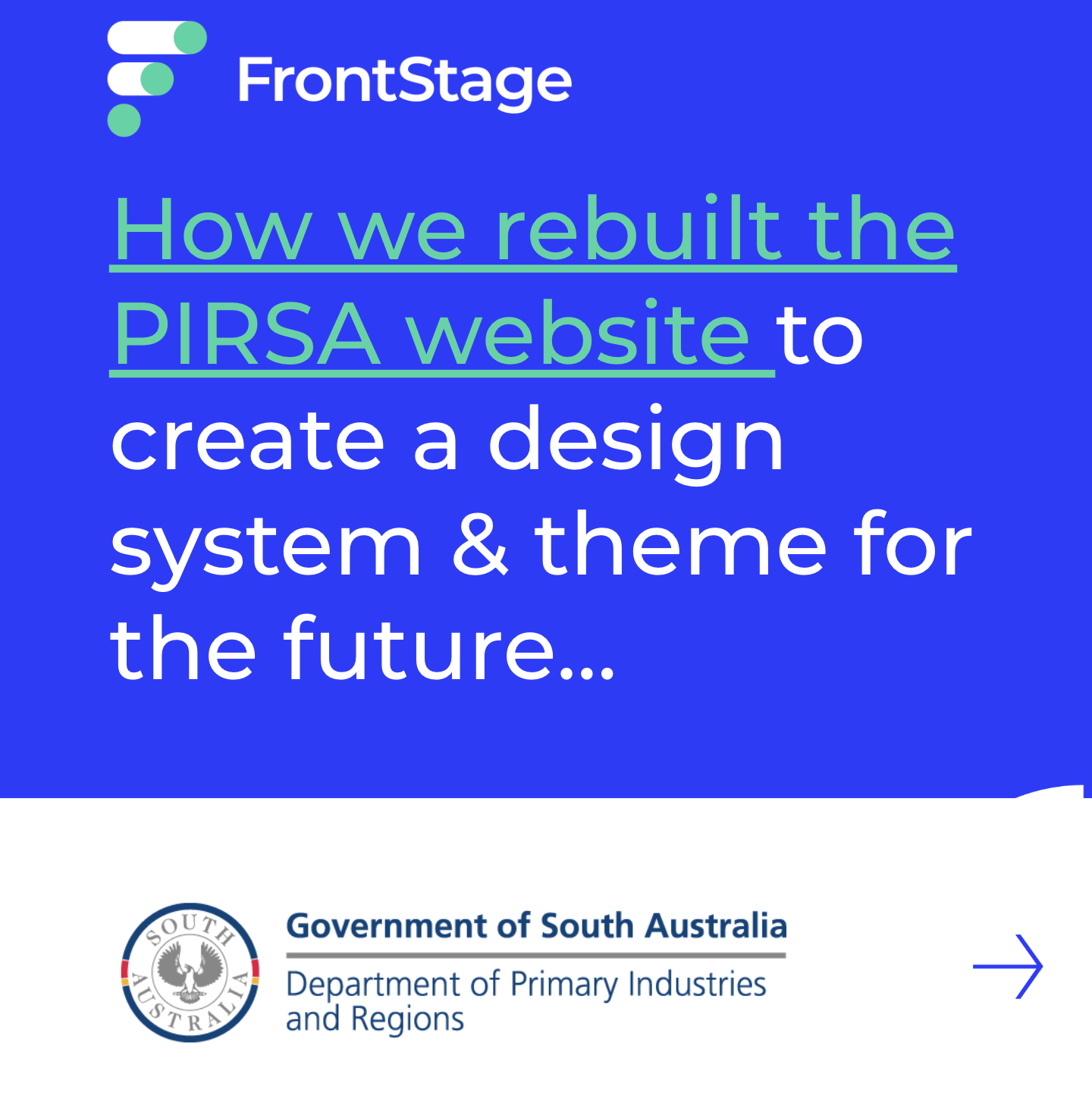 PIRSA Case Study - Design systems